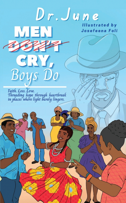 Men Don’t Cry, Boys Do