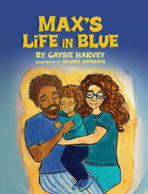 Max’s Life in Blue