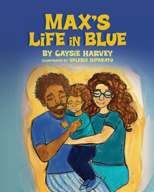 Max’s Life in Blue