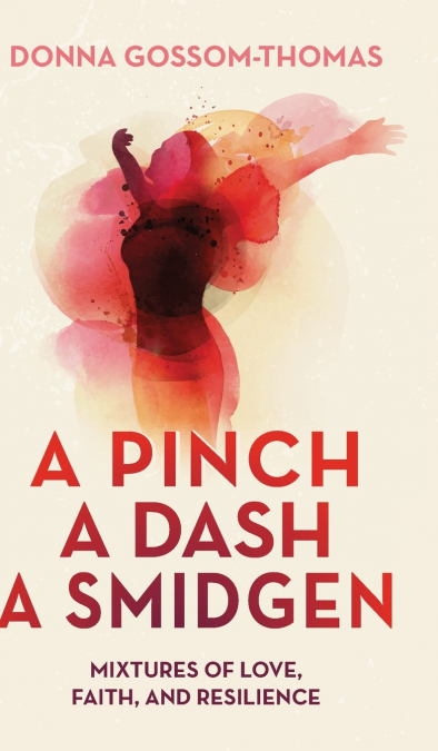A Pinch A Dash A Smidgen