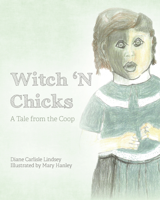 Witch ’N Chicks