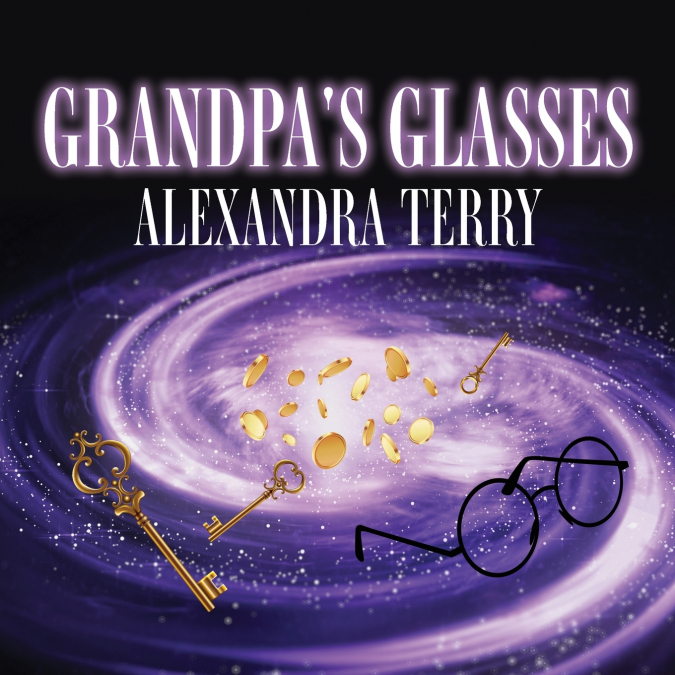 Grandpa’s Glasses