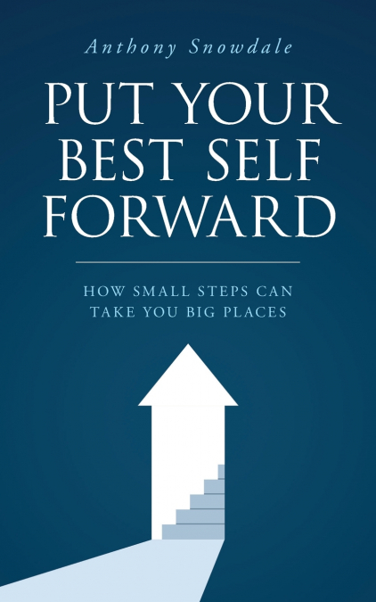 Put Your Best Self Forward