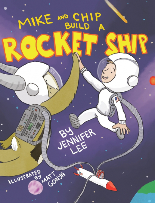 Mike and Chip Build a Rocket Ship