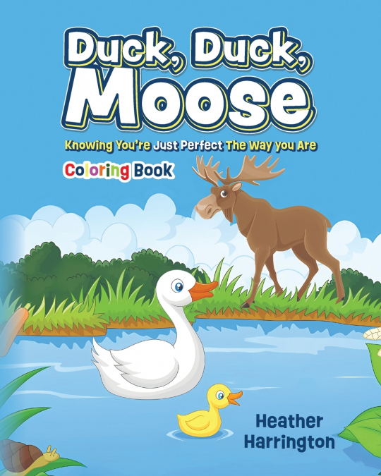 Duck, Duck, Moose
