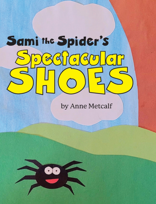 Sami the Spider’s Spectacular Shoes