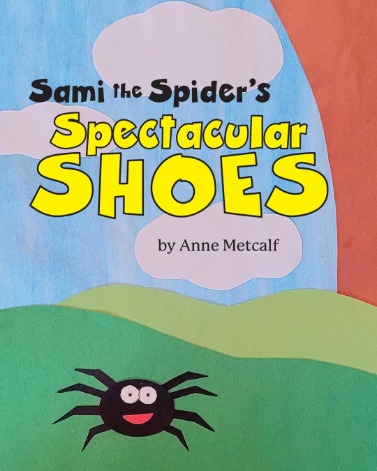 Sami the Spider’s Spectacular Shoes
