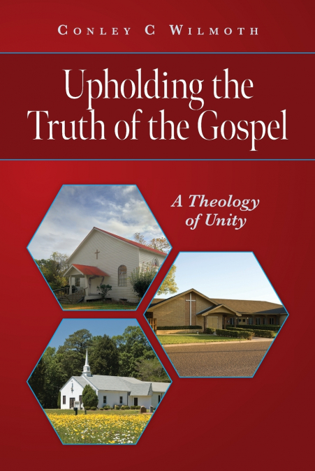 Upholding the Truth of the Gospel