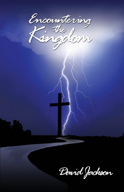 Encountering the Kingdom