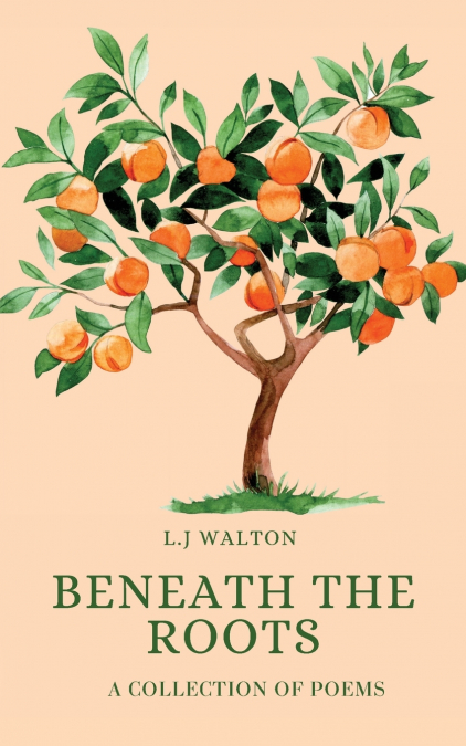 Beneath the Roots