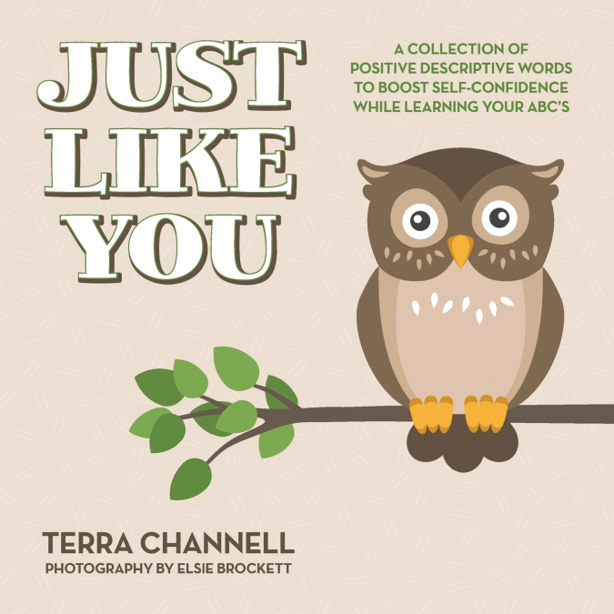 Just Like You