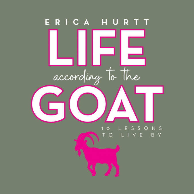 Life According to the GOAT
