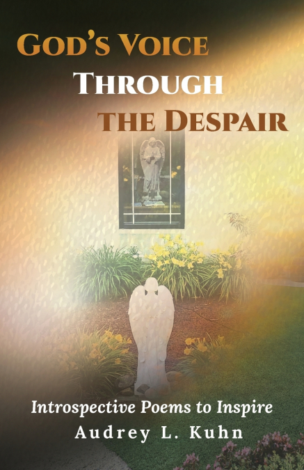 God’s Voice Through the Despair