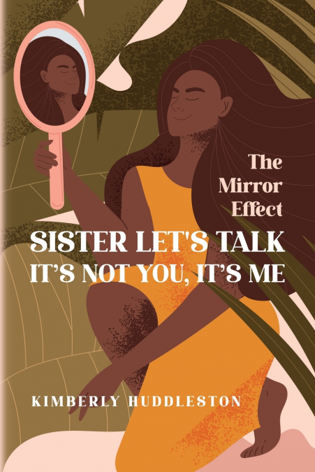 Sister Let’s Talk - It’s not you, It’s me