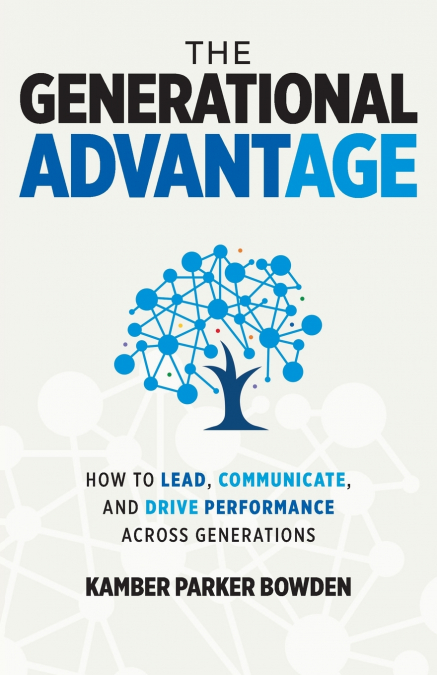 The Generational Advantage