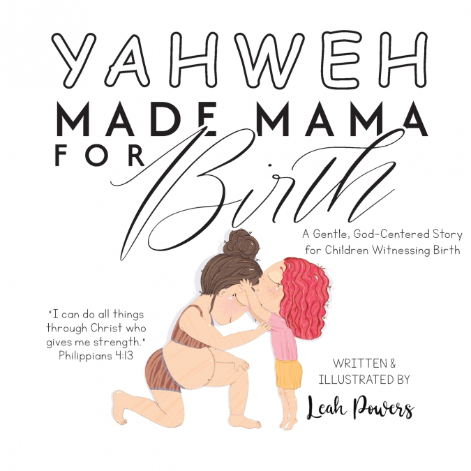 Yahweh Made Mama for Birth