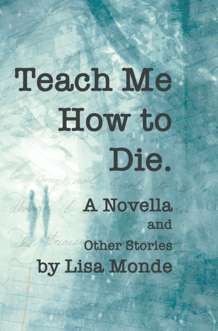 Teach Me How to Die