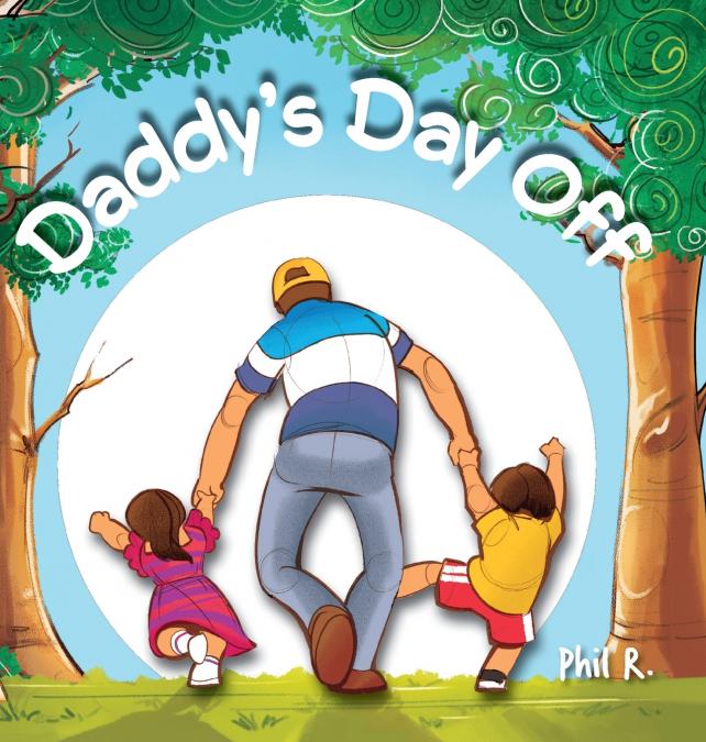 Daddy’s Day Off