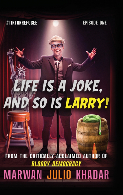 Life Is a Joke, and So Is Larry