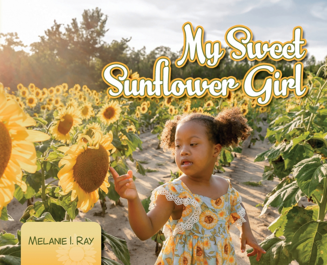 My Sweet Sunflower Girl
