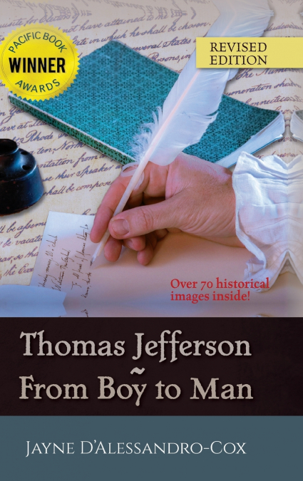 Thomas Jefferson~From Boy to Man