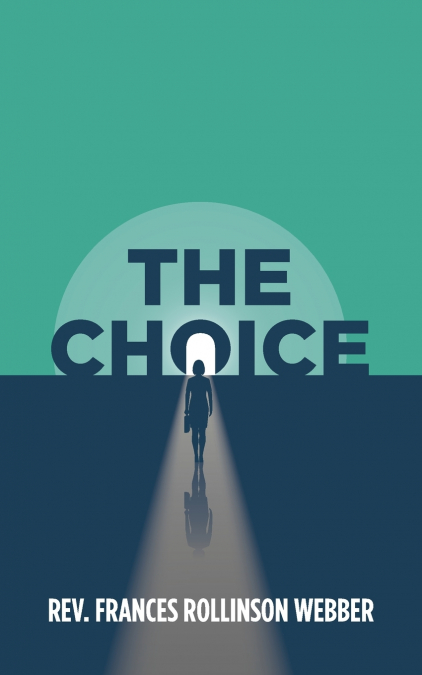 THE CHOICE