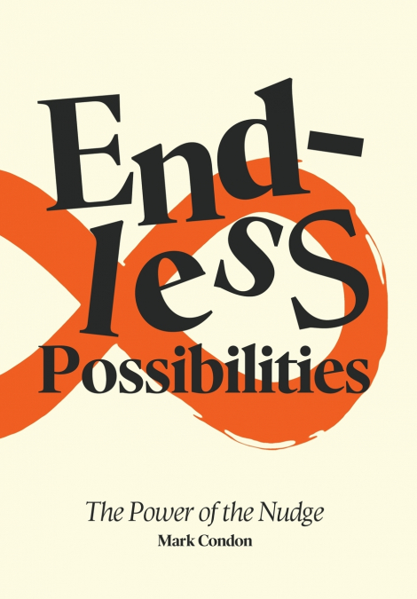 Endless Possibilities