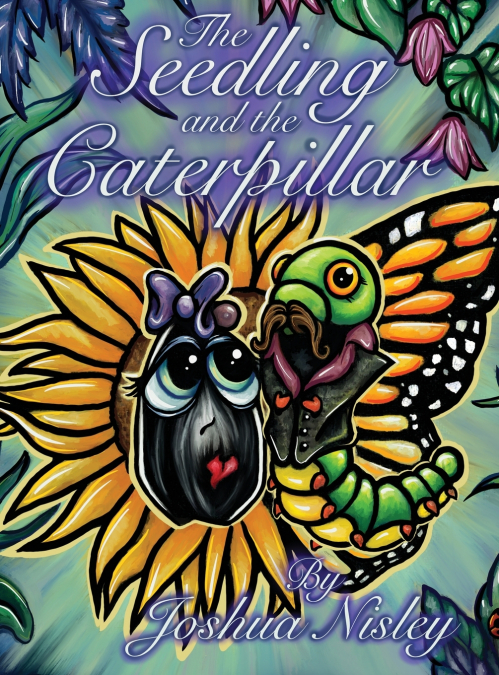 The Seedling and the Caterpillar