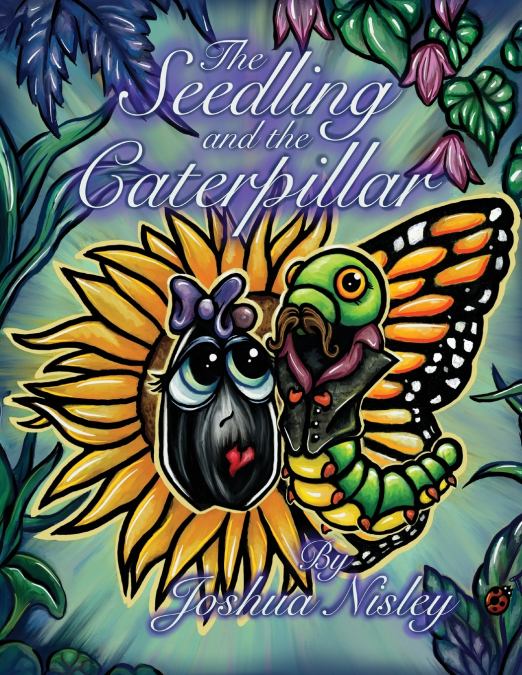The Seedling and the Caterpillar