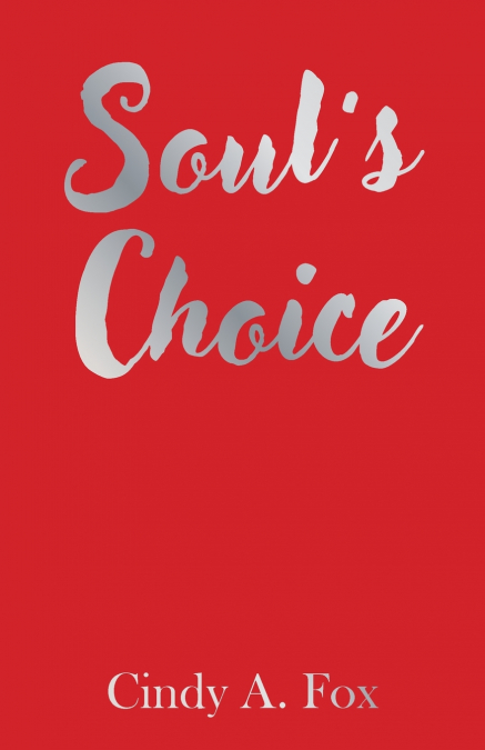 Soul’s Choice