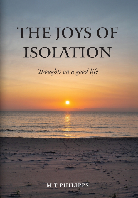 The Joys of Isolation
