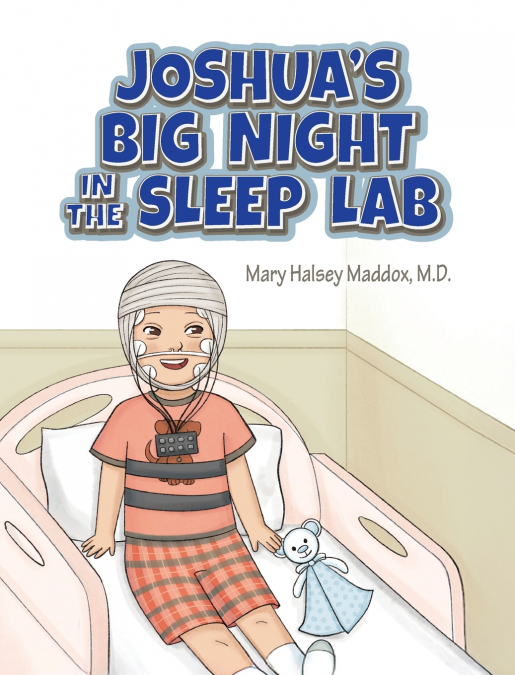 Joshua’s Big Night in the Sleep Lab