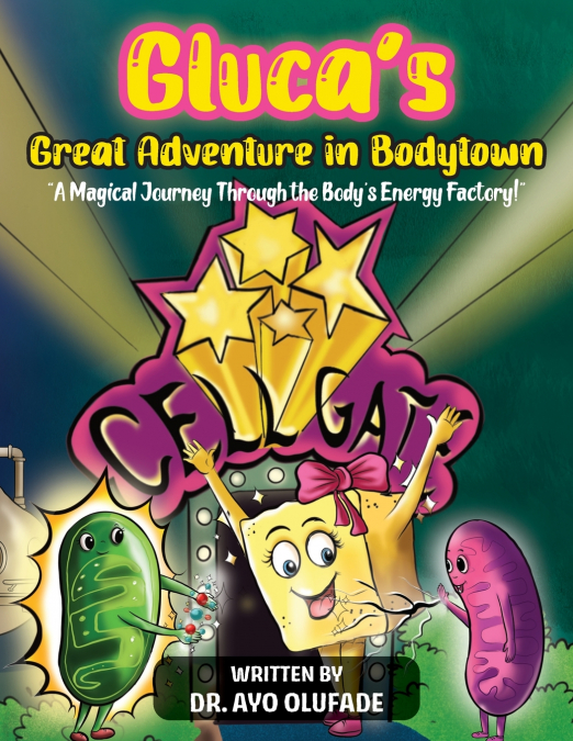 Gluca’s Great Adventure in Bodytown