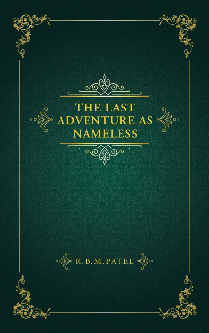 The Last Adventure as Nameless