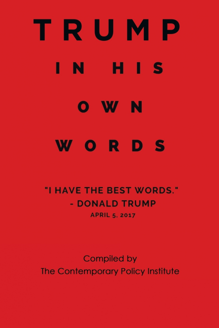 Trump In His Own Words