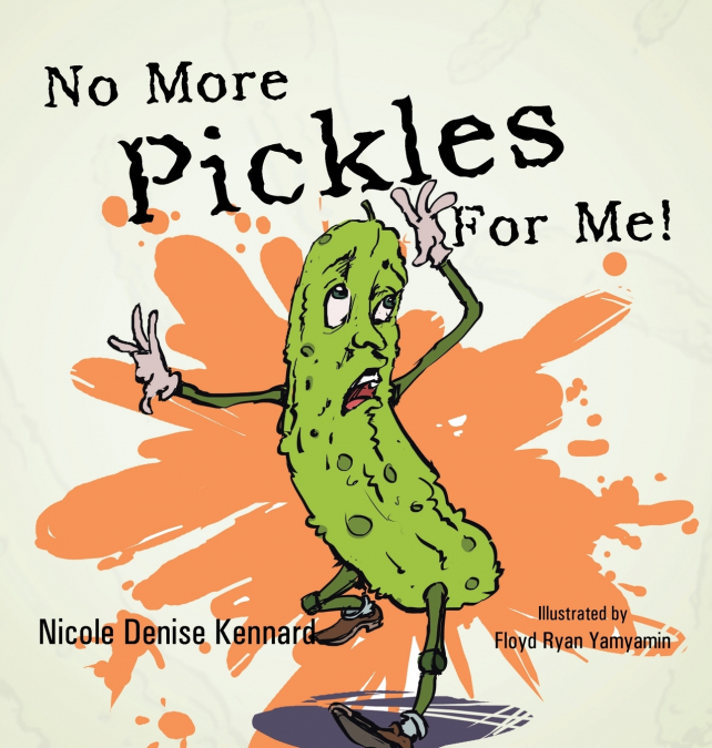 No More Pickles for Me!