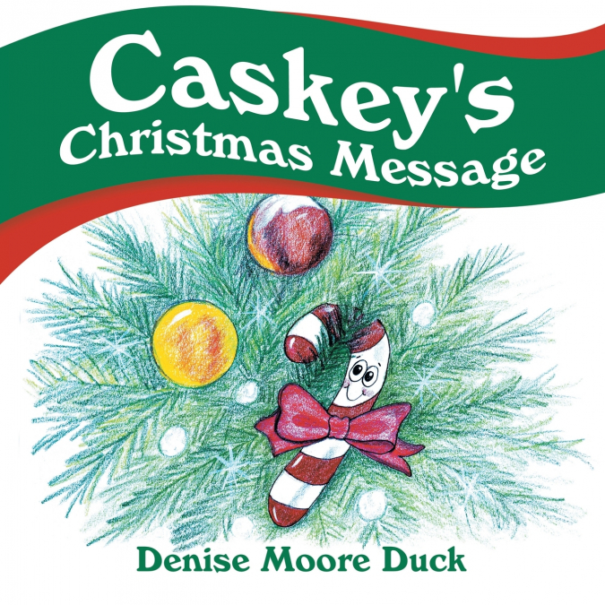 Caskey’s Christmas Message