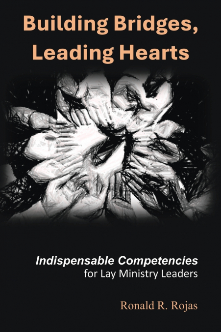 Building Bridges, Leading Hearts
