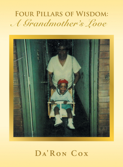 Four Pillars of Wisdom A Grandmother’s Love