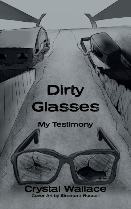Dirty Glasses