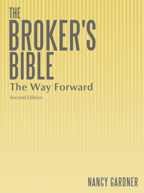 The Broker’s Bible