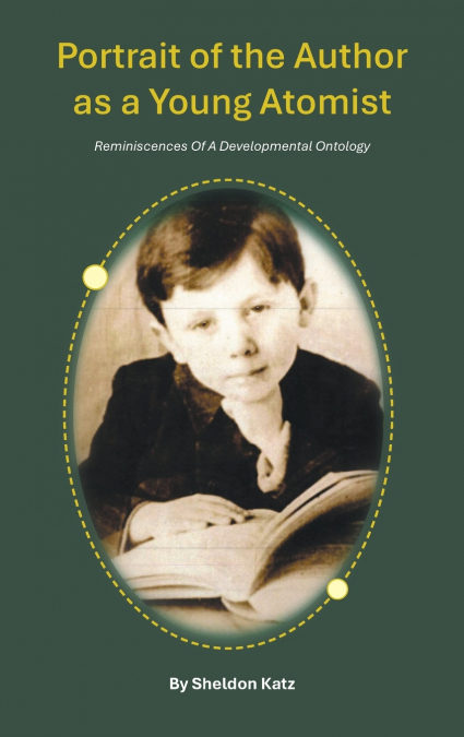 Portrait of the Author as a Young Atomist