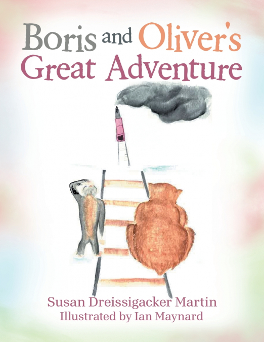 Boris and Oliver’s Great Adventure