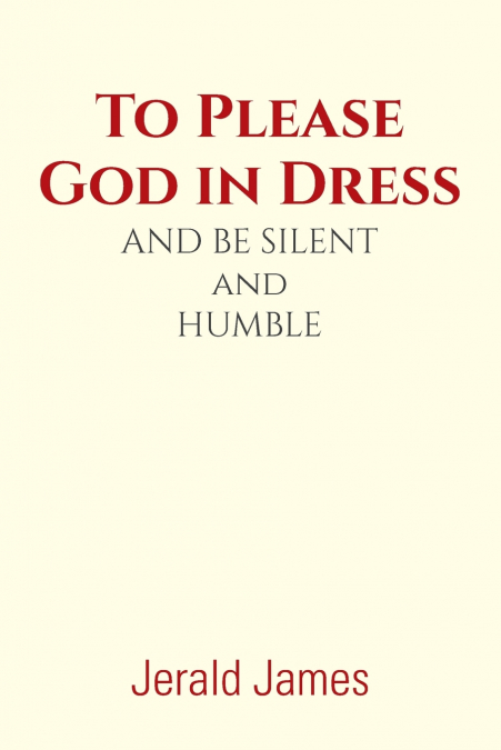 To Please God in  Dress