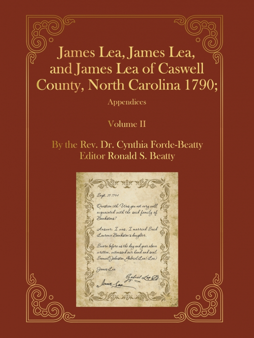 James Lea, James Lea, and James Lea of Caswell County, North Carolina 1790;
