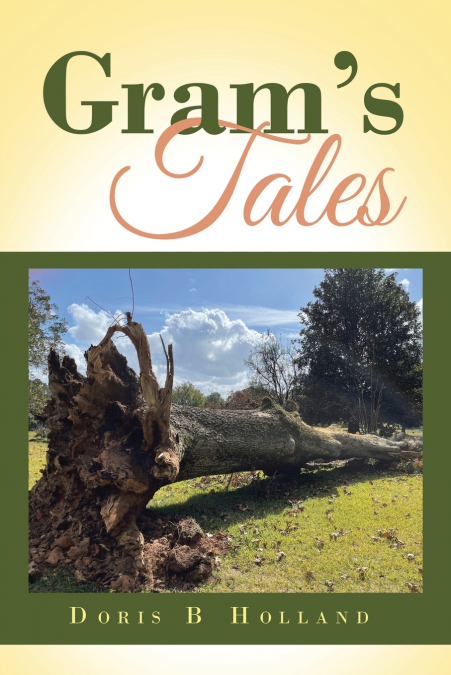 Gram’s Tales