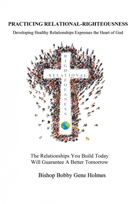 Practicing Relational Righteousness