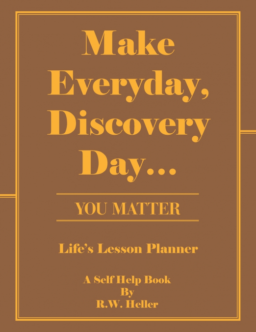 Make Everyday, Discovery Day...