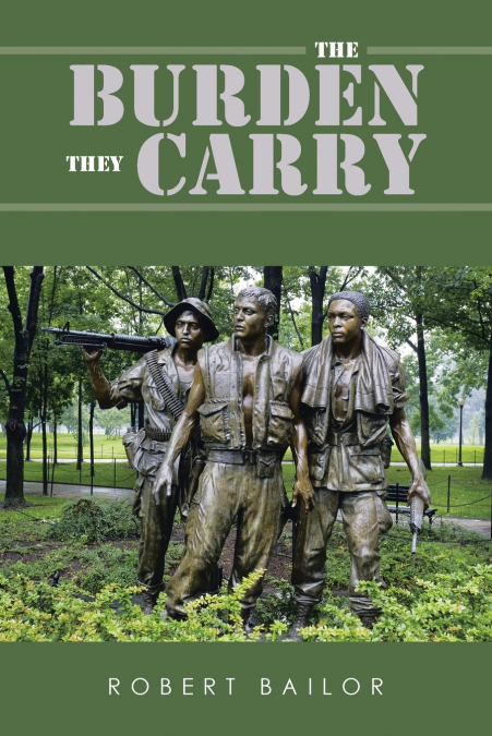 THE BURDEN THEY CARRY
