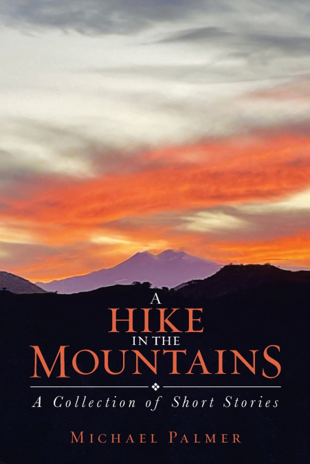 A Hike in the Mountains